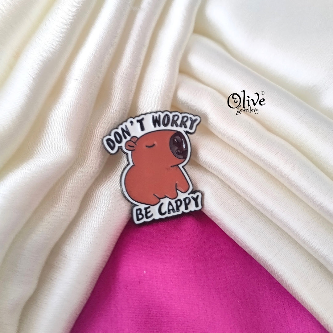 Dont Worry - Cappy Brooch