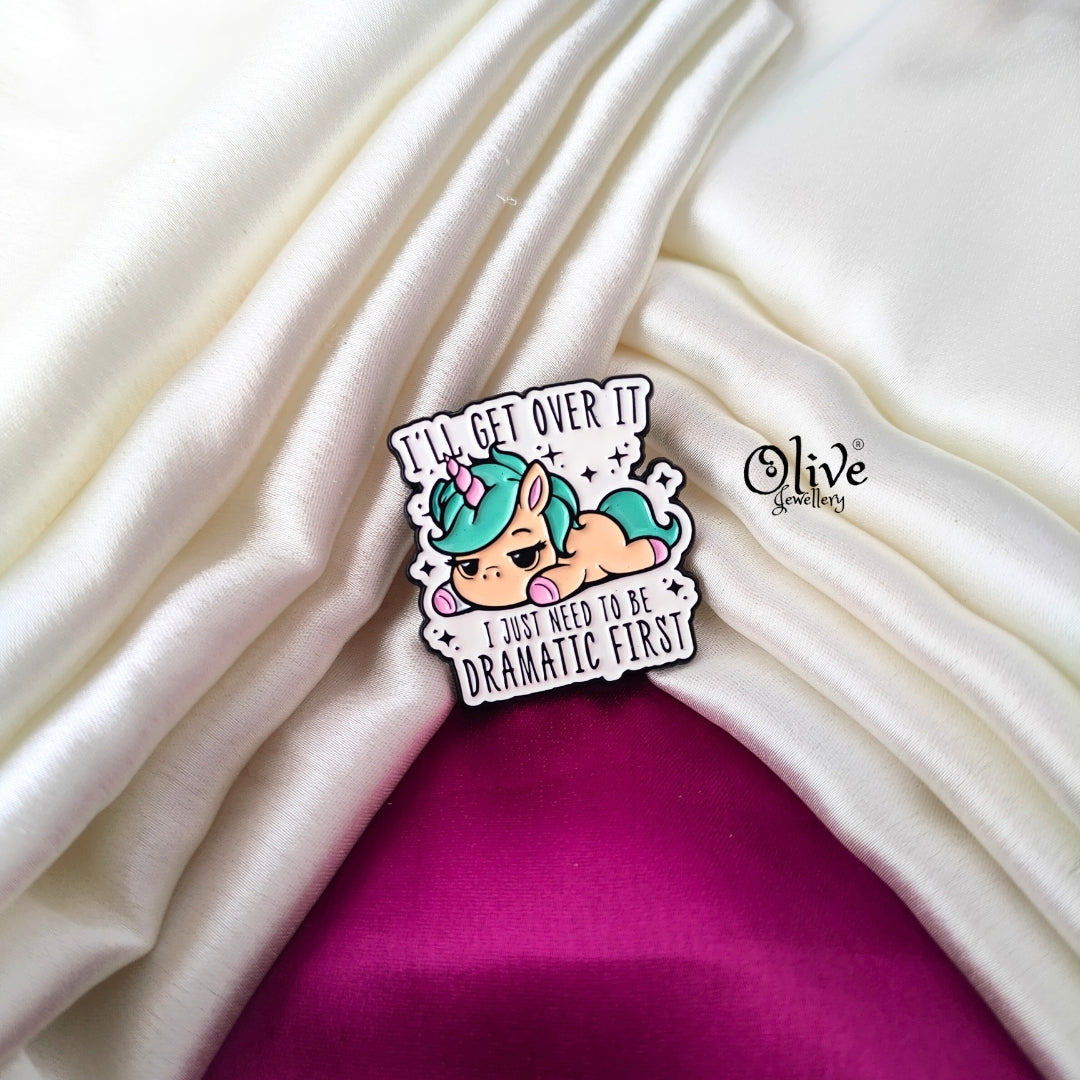 I LL GET OVER IT Brooch