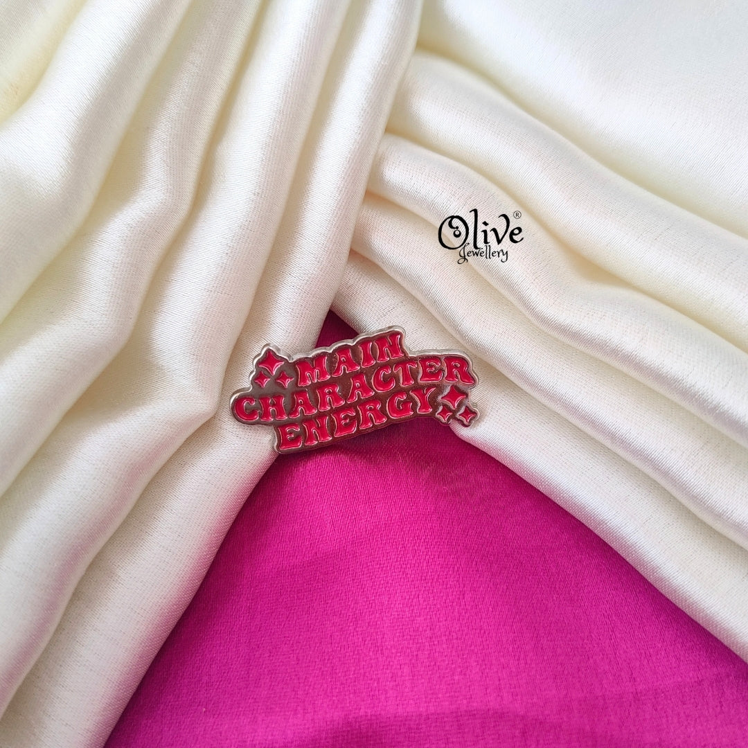 MAIN CHARACTER ENERGY - Brooch