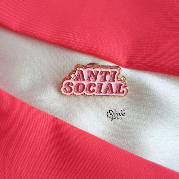 Anti Social-Brooch